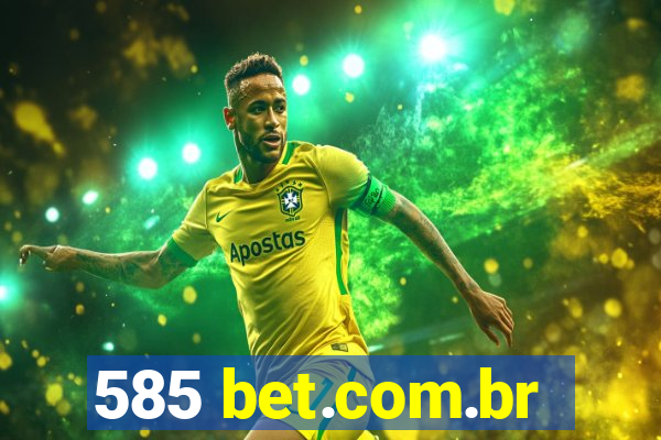 585 bet.com.br